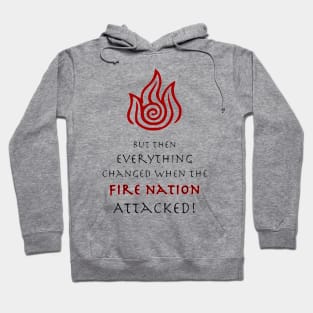 Fire Nation Attacked Hoodie